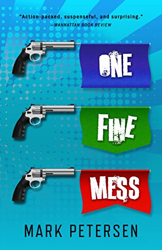 One Fine Mess Mark Petersen