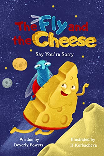 The Fly and the Cheese: Say You're Sorry