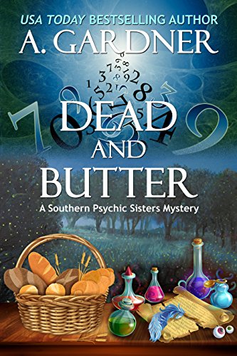 Dead and Butter A. Gardner