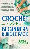 Crochet For Beginners Bundle Nancy Gordon