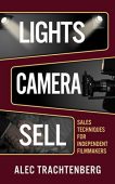 Lights Camera Sell Sales Alec Trachtenberg