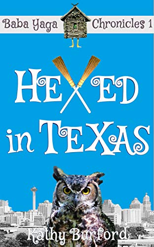 Hexed in Texas A Kathy Burford