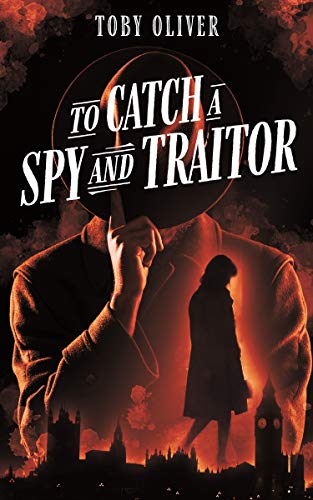 To Catch A Spy And Traitor