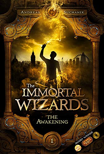 Awakening (Immortal Wizards Book Andreas Suchanek