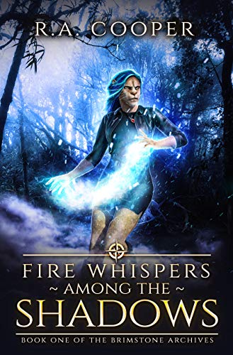Fire Whispers Among the R. A.  Cooper
