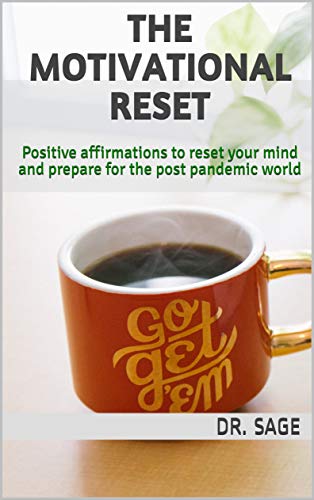 Motivational Reset Positive affirmations Dr. Sage