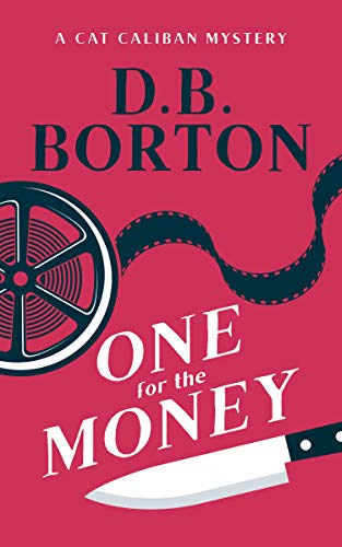 One for the Money D. B. Borton by D. B. Borton