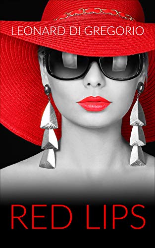 Red Lips Leonard Di Gregorio