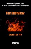 Interview Country on Fire R Lazarus