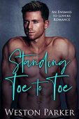 Standing Toe to Toe Weston Parker