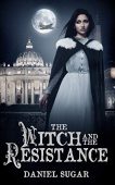Witch And Resistance Daniel Sugar
