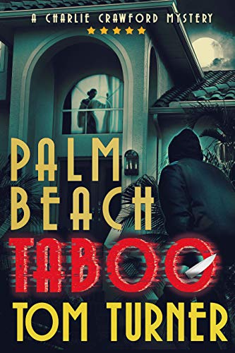 Palm Beach Taboo Tom Turner