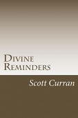 Divine Reminders Scott Curran