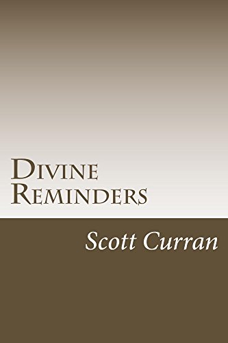 Divine Reminders Scott Curran