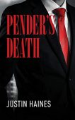 Pender's Death Justin Haines