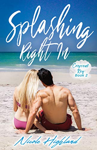 Splashing Right In (Crescent Key Book 2)