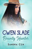 Gwen Slade Bounty Hunter Sandra Cox