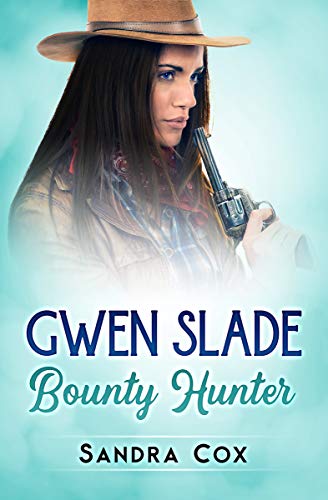 Gwen Slade, Bounty Hunter