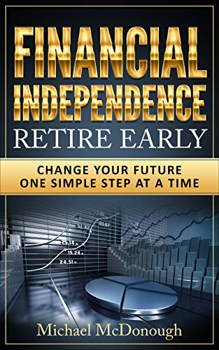 Financial Independence Retire Early Michael  McDonough