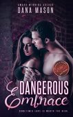 Dangerous Embrace A Heart-pounding Dana Manon