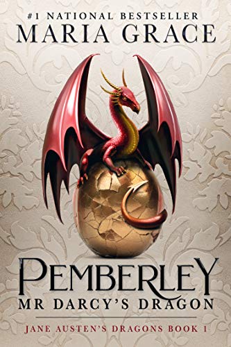 Pemberley: Mr. Darcy's Dragon