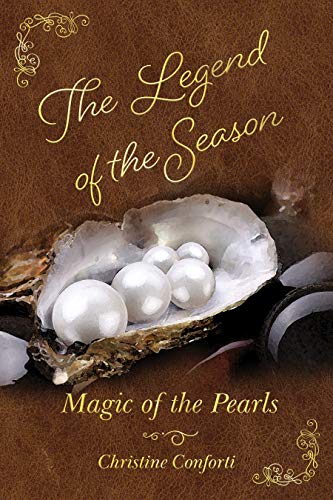 The Legend of the Season: Magic of the Pearls Kindle Edition