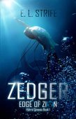 Zedger Edge of Zion E. L. Strife