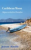 Caribbean Moon Jeanne Ainslie