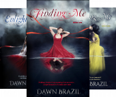 Finding Me Series Dawn Brazil