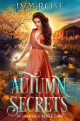 Autumn Secrets Ivy Rose