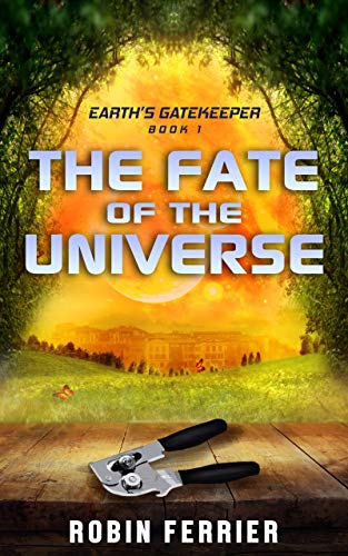 Earth's Gatekeeper: The Fate of the Universe