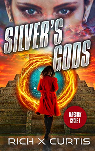 Silver's Gods: Tapestry Cycle Book 1
