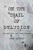 On the Trail of Fred Litwin