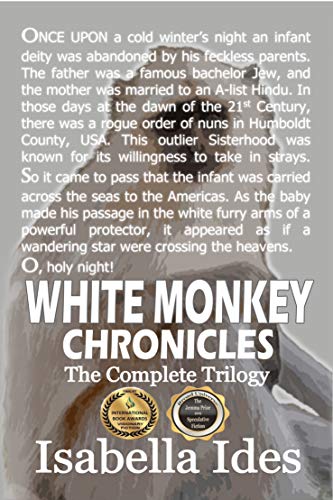 White Monkey Chronicles: The Complete Trilogy