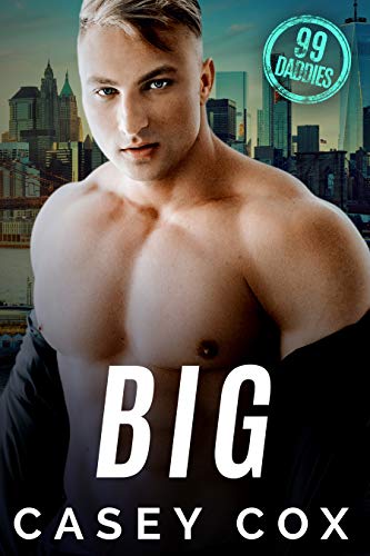 Big (99 Daddies Book Casey Cox