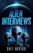 Alien Interviews Chet Novicki