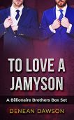 To Love A Jamyson Denean Dawson