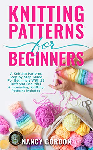 Knitting Patterns For Beginners Nancy Gordon