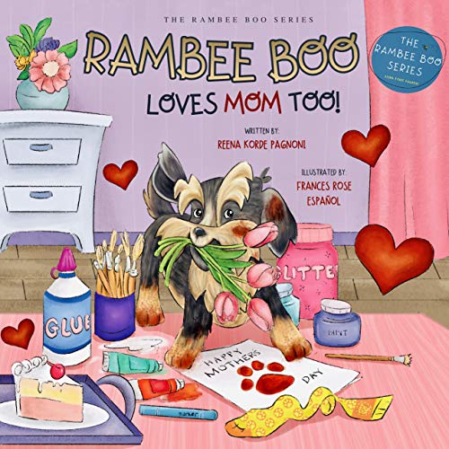 RAMBEE BOO LOVES MOM TOO!