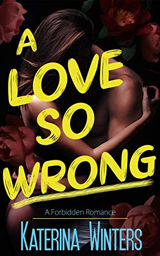 A Love So Wrong Katerina Winters