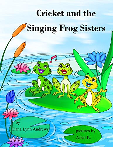 Cricket and the Singing Frog Sisters