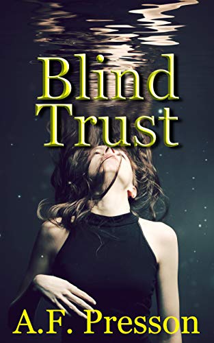 Blind Trust A.F. Presson 