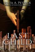 Last Child Edita A. Petrick