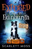 Exposed in Edinburgh Scarlett Moss