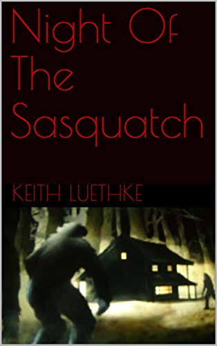 Night Of The Sasquatch