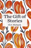 Gift of Stories H.D. Michaels