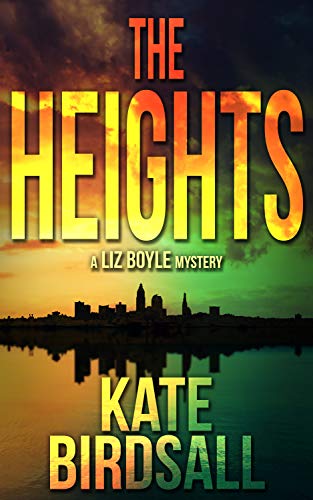 The Heights (A Liz Boyle Mystery Book 2)