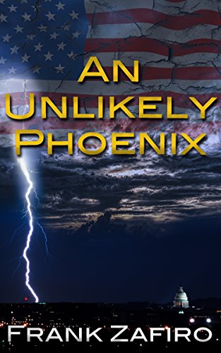 An Unlikely Phoenix Frank Zafiro