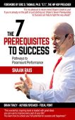 7 Prerequisites to Success Shaan Rais