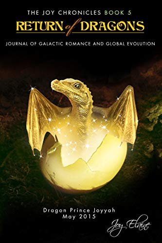 Return of Dragons: Journal of Galactic Romance and Global Evolution
